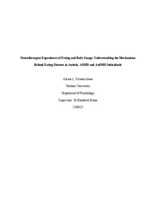 Neurodivergent Experiences of Eating and Body Image: Understanding the Mechanisms Behind Eating Distress in Autistic, ADHD, and AuDHD Individuals