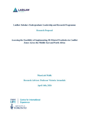 Maariyah Malik | Research Proposal: Assessing the Feasibility of Implementing 3D-Printed Prosthetics in Conflict Zones Across the Middle East and North Africa
