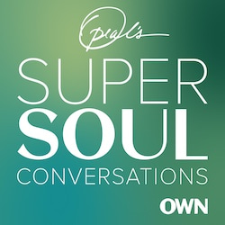 Oprah's Super Soul Conversations: Podcast Review