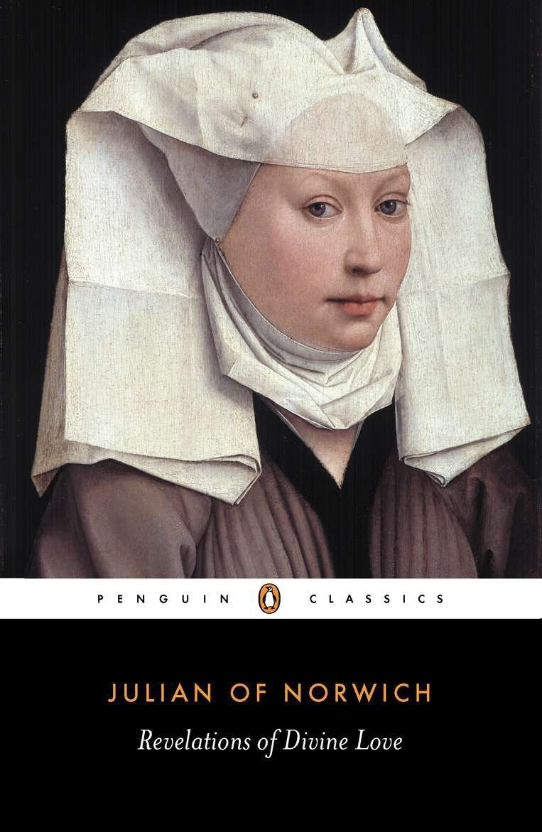 Revelations of Divine Love (Penguin Classics): Amazon.co.uk: Julian of Norwich, A.C. Spearing, Elizabeth Spearing: 8601300101989: Books