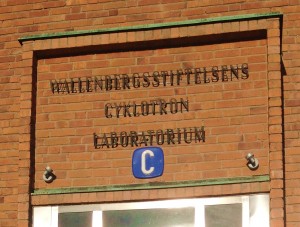 StockholmCyclotronBuildingEntry The sign over the entry to the Nobel Institute cyclotron building in Stockholm, now part of Stockholm University. Photo courtesy of Brett Thornton.
