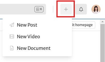 A view of the top, right-hand corner of the Community, with the add tab selected and highlighted by a red rectangle. The drop down menu showing options to create a post is also displayed.