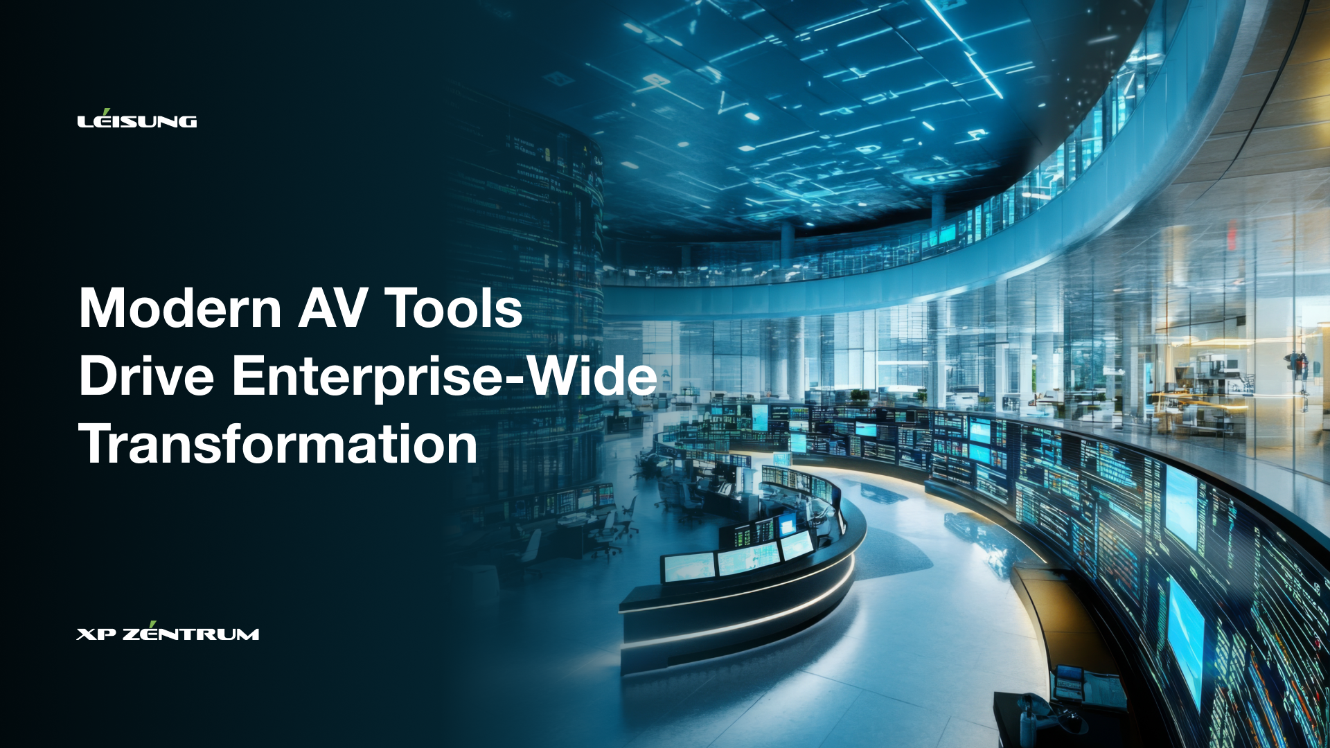 Modern AV Tools 8 Examples of How Modern AV Tools Create Enterprise-Wide Impact
