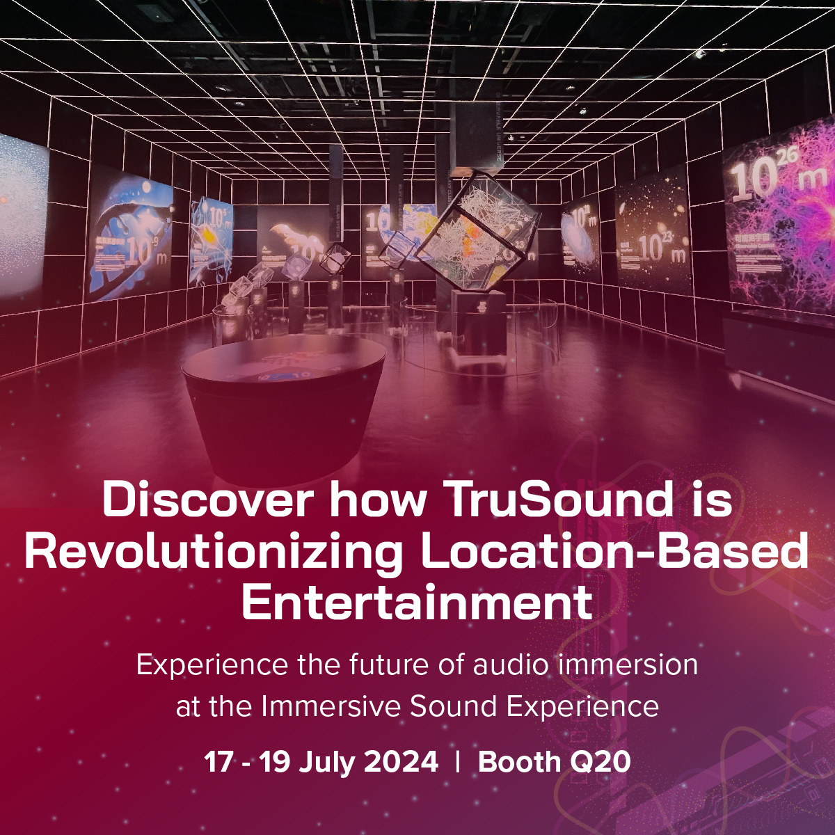 InfoComm Asia 2024 | TruSound Immersive Sound Experience