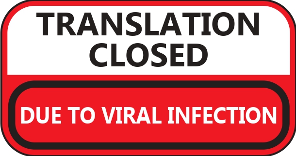 Translation closed Translation closed due to viral infection