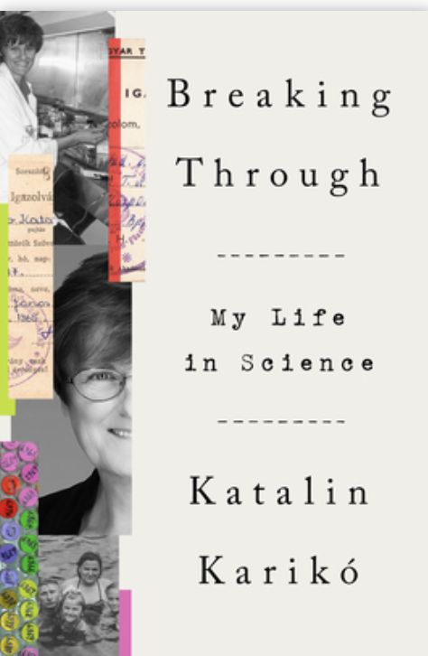Book cover Breaking through my life in science by Katalin Karikó