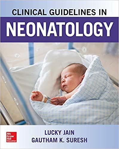 Now Available:  Clinical Guidelines in Neonatology