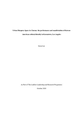 Urban Diaspora Space in Cinema: the performance and manifestation of Korean American cultural identity in Koreatown, Los Angeles