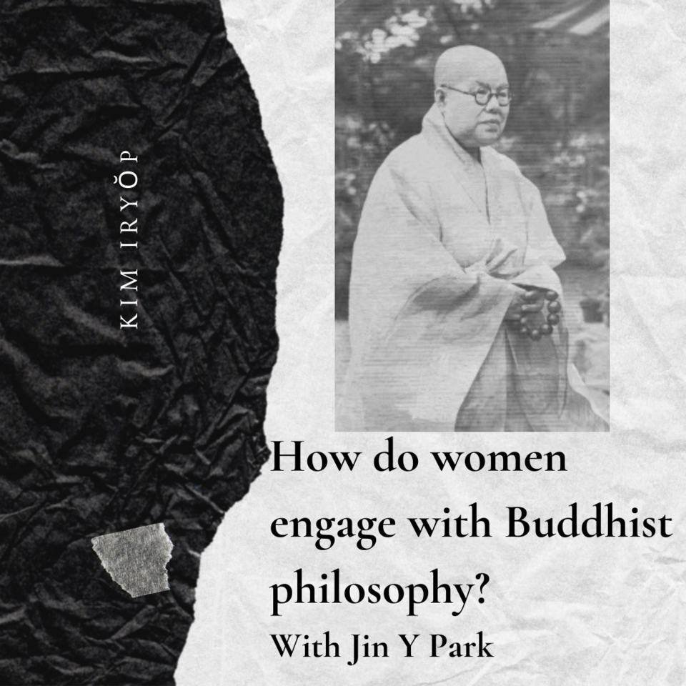 How do women engage with Buddhist Philosophy?