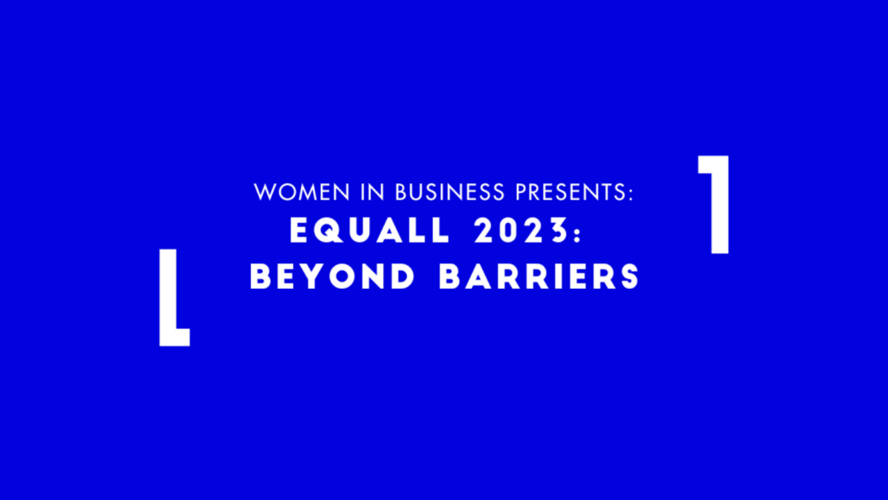 [CLOSED] Grab a Free Ticket to the LBS Women in Business EQUALL Conference 🎟️