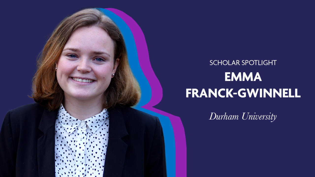 Scholar Spotlight - Emma Franck-Gwinnell