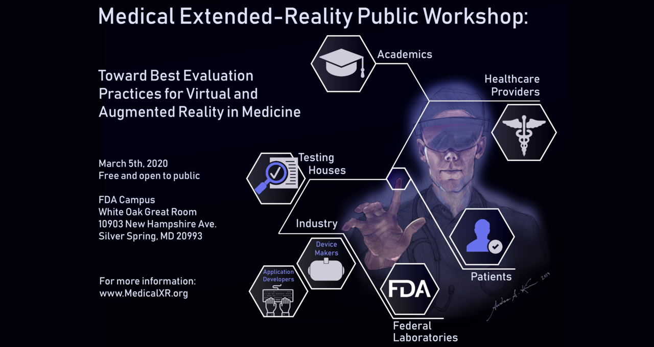 Medical extended-reality public workshop at FDA: towards best evaluation practices for virtual and augmented reality in medicine