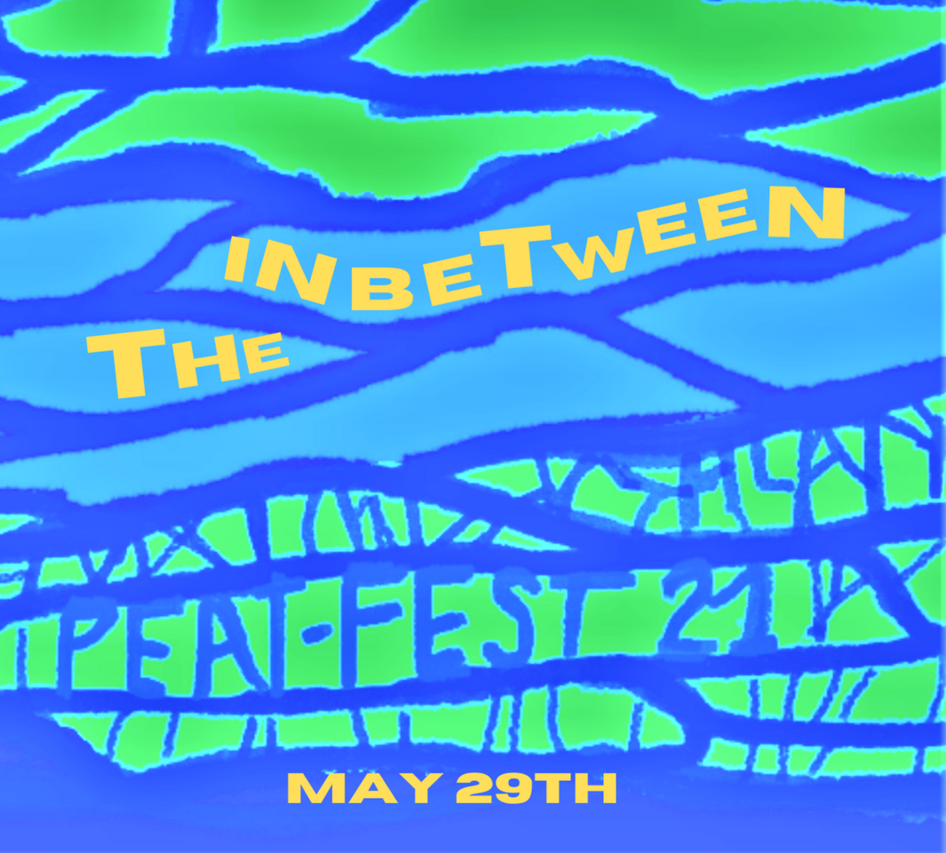 Event: Peat-Fest 29 May !