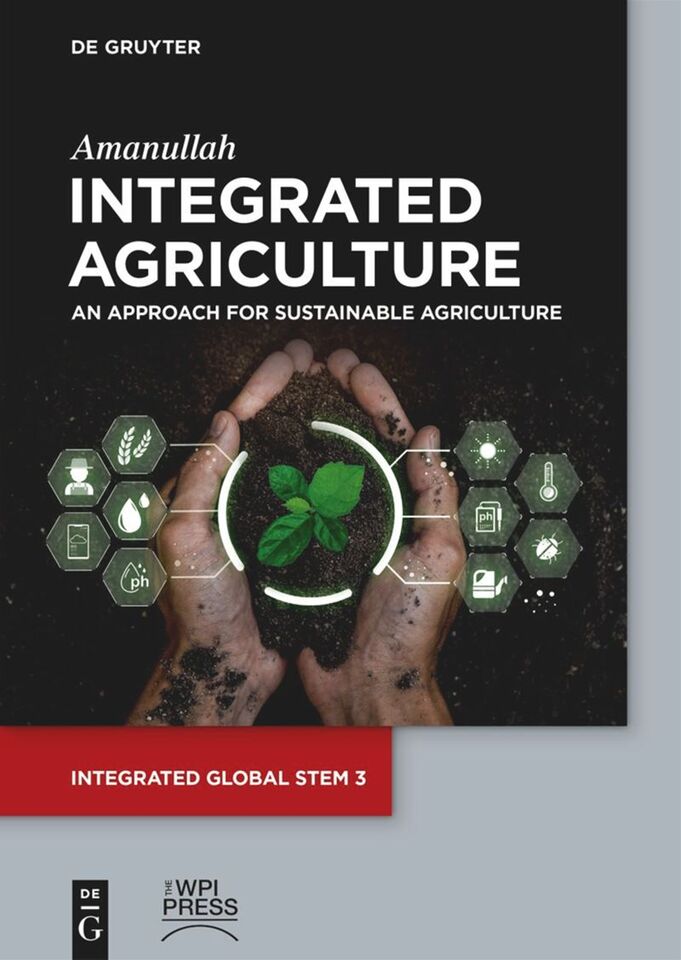 Integrated Agriculture - An Approach for Sustainable Agriculture