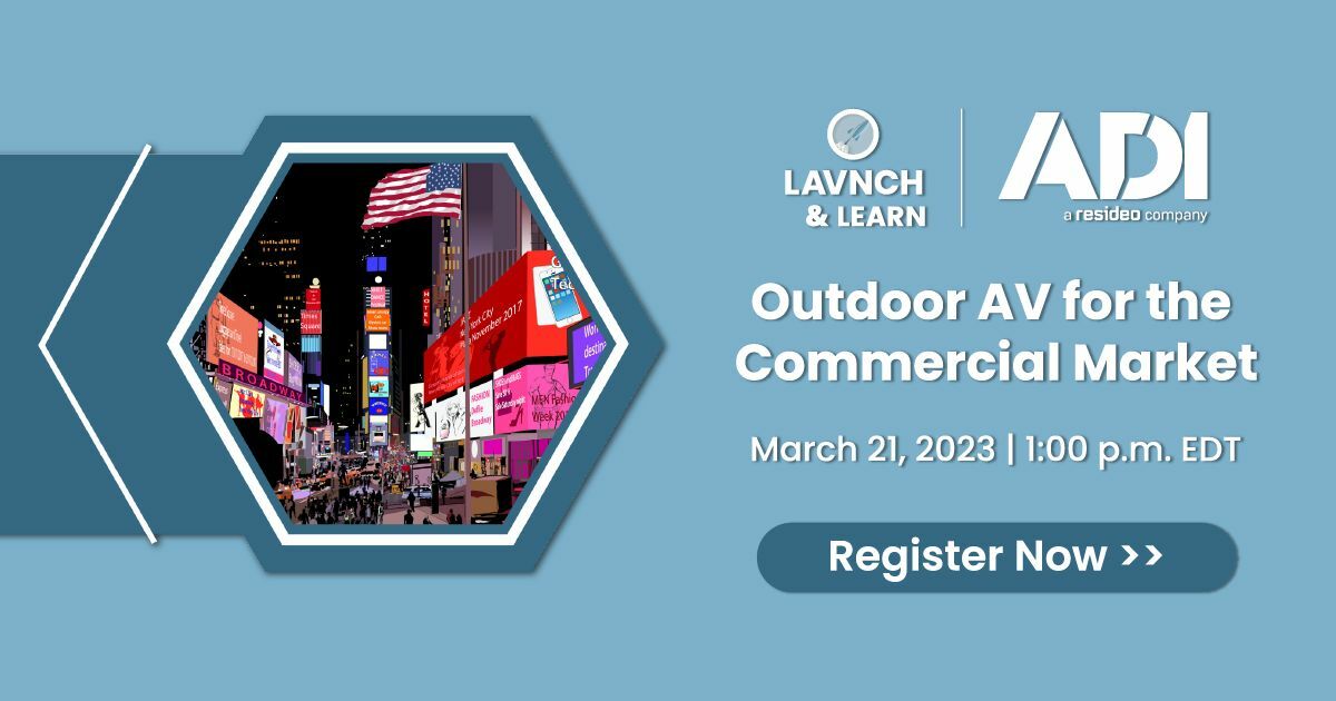 [Webinar] Outdoor AV for the Commercial Market