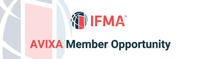 IFMA Exclusive Offer for AVIXA Members
