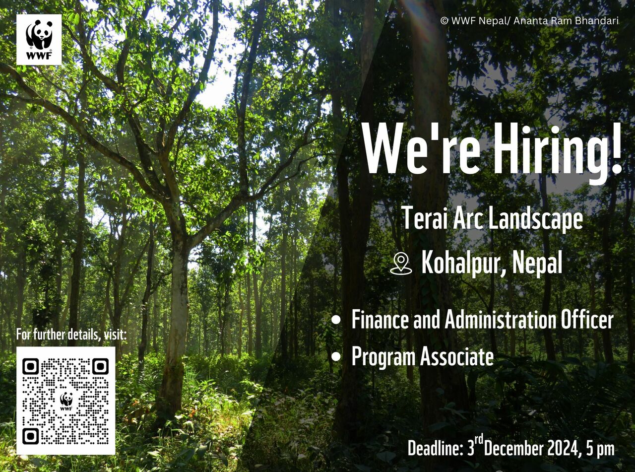WWF Nepal: Exciting Career Opportunities in Conservation! 