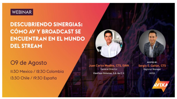 AVIXA_Webinar 2023-08 Descubriendo sinergias_Como AV y Broadcast se encuentran en el mundo del Stream