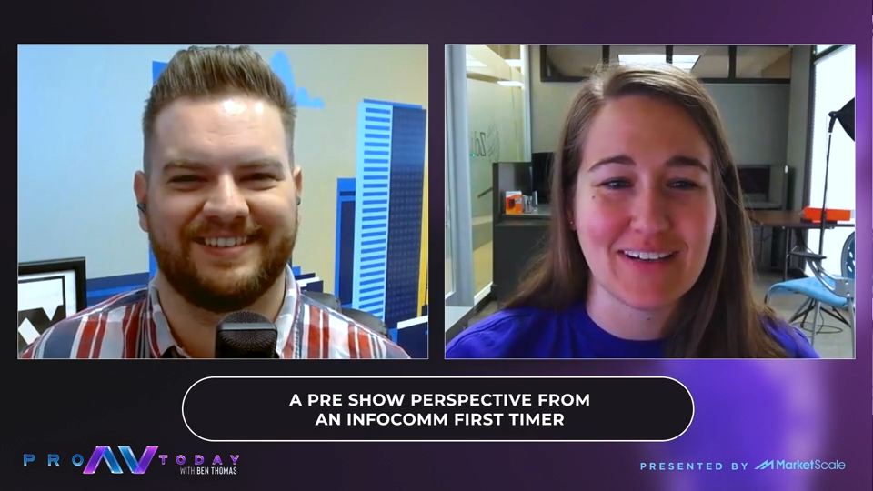 A Pre Show Perspective from an Infocomm First Timer