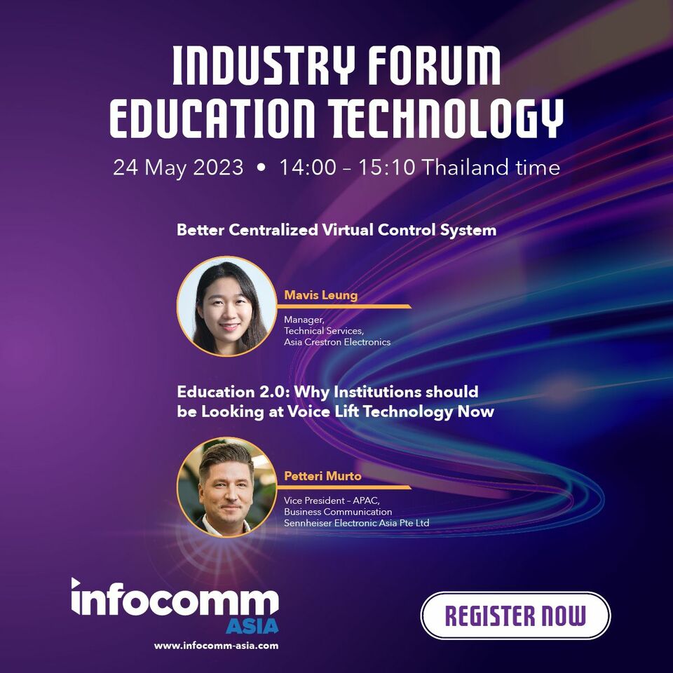 Industry Forum | Education Technology | InfoComm Asia 