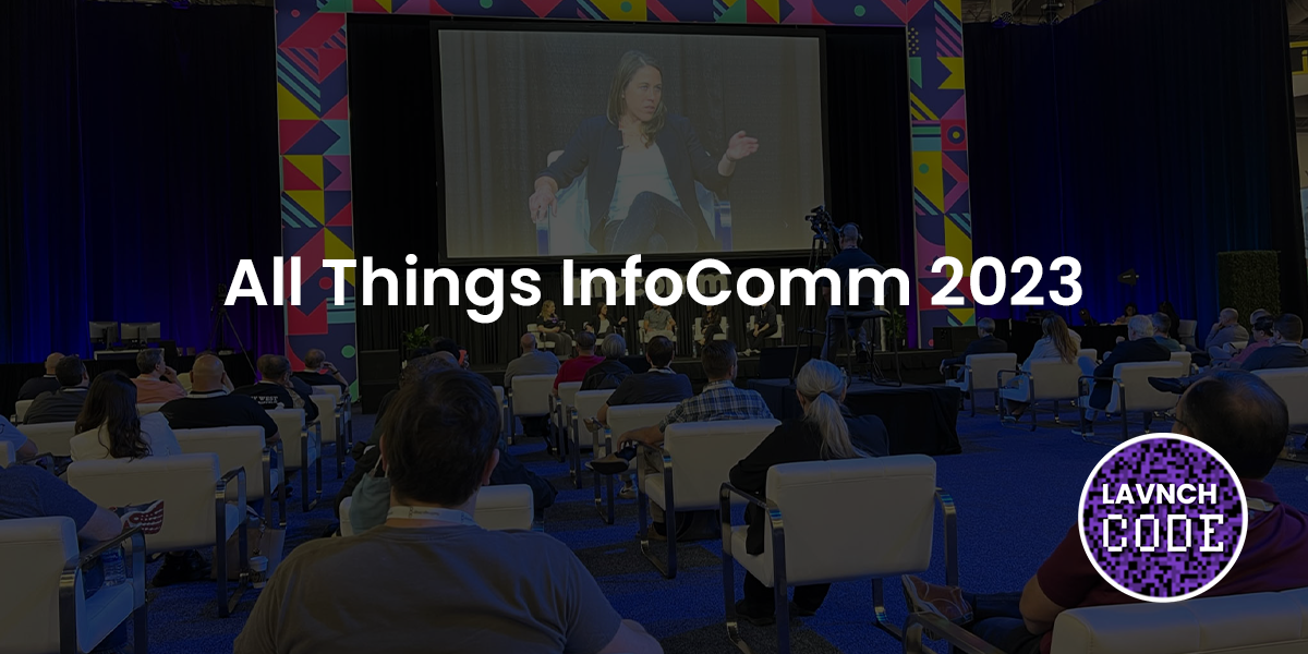 All Things InfoComm 2023