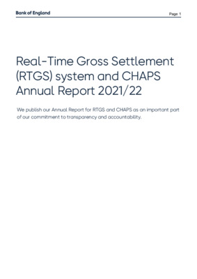 Real-Time Gross Settlement (RTGS) system and CHAPS Annual Report 2021/22