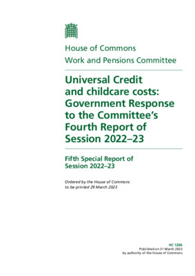Universal Credit and childcare costs: Work and Pensions Committee publishes Government Response to Report