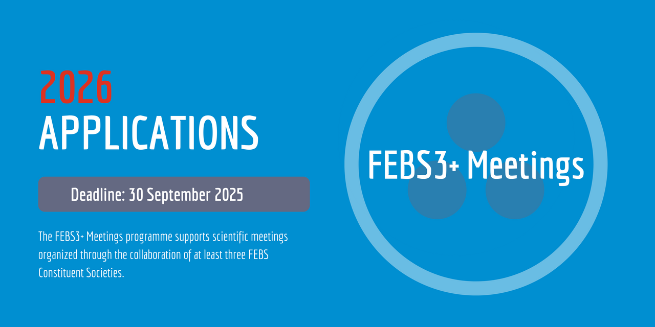 2026 FEBS3+ Meetings: Applications are open until 30 September