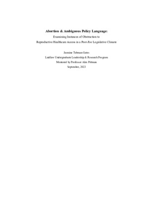 Abortion & Ambiguous Policy Language: Examining Instances of Obstruction to Reproductive Healthcare Access in a Post-Roe Legislative Climate