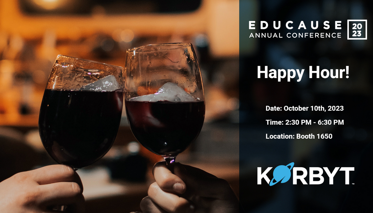 Korbyt Happy Hour at EDUCAUSE!