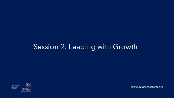 Session 2 - Leading with Growth