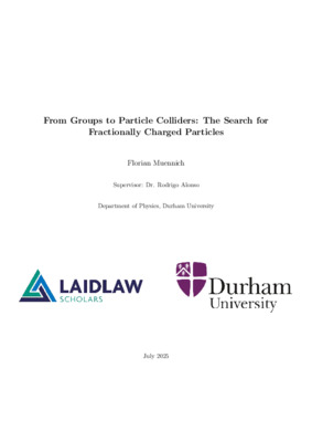 Report - From Groups to Particle Colliders: The Search for Fractionally Charged Particles