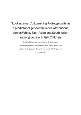 "Looking smart”: Examining Prototypicality as a predictor of gender brilliance attributions across White, East-Asian and South-Asian racial groups in British Children - Paper