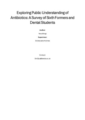 Exploring Public Understanding of  Antibiotics: A Survey of Sixth Formers and  Dental Students