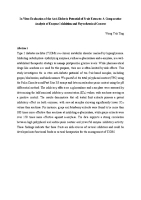 Report: In Vitro Evaluation of the Anti-Diabetic Potential of Fruit Extracts: A Comparative Analysis of Enzyme Inhibition and Phytochemical Content