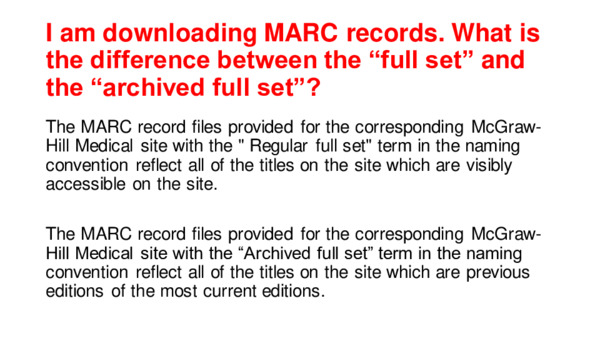 MARC Records: What is the difference between the "full set" and the "archived full set"?