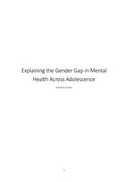 Explaining the Gender Gap in Mental Health Across Adolescence