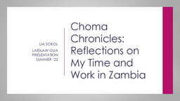 Summer 2 Final Presentation: Zambia GLiA