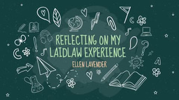 My Laidlaw Experience 