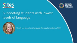 Supporting students with lowest levels of language