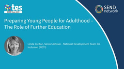 Preparing Young People for Adulthood – The Role of Further Education