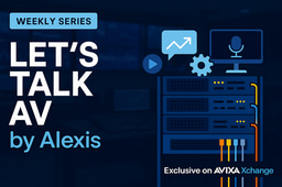 LetsTalkAVbyAlexis Series : Episode 1 - AV rack room - The backbone of reliable system