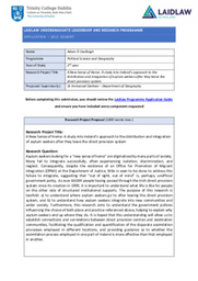 Research Proposal: A New Sense of Home: A Study into IRelands approach to the distribution and integration of asylum seekers after they leave the direct provision system.