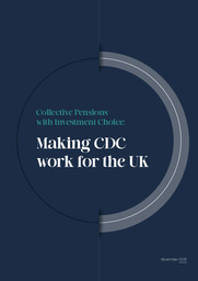 Collective Pensions with Investment Choice: Making CDC work for the UK