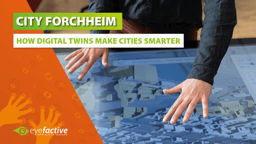 Forchheim Leads the Way: How Digital Twins Are Making Cities Smarter and More Efficient