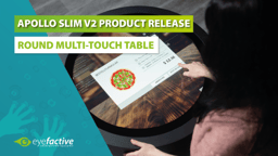 Product Launch: APOLLO Round Touch Tables