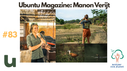 Restore Our Planet Podcast #83 Ubuntu Magazine: Manon Verijt
