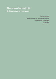 The Case for Retrofit; A Literature Review