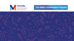 Launching the NMDC Ambassador Program for spreading awareness of microbiome data stewardship 