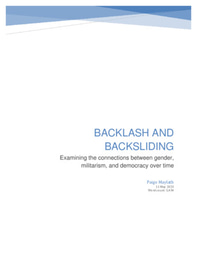 Backlash and Backsliding: Examining connections between gender, militarism, and democracy over time